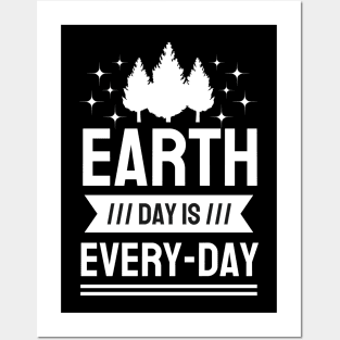 Earth Day is Every Day Posters and Art